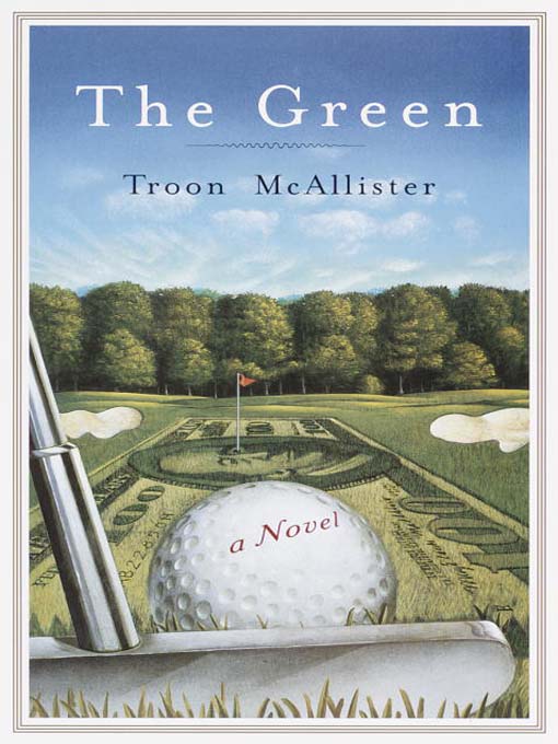 Title details for The Green by Troon McAllister - Available